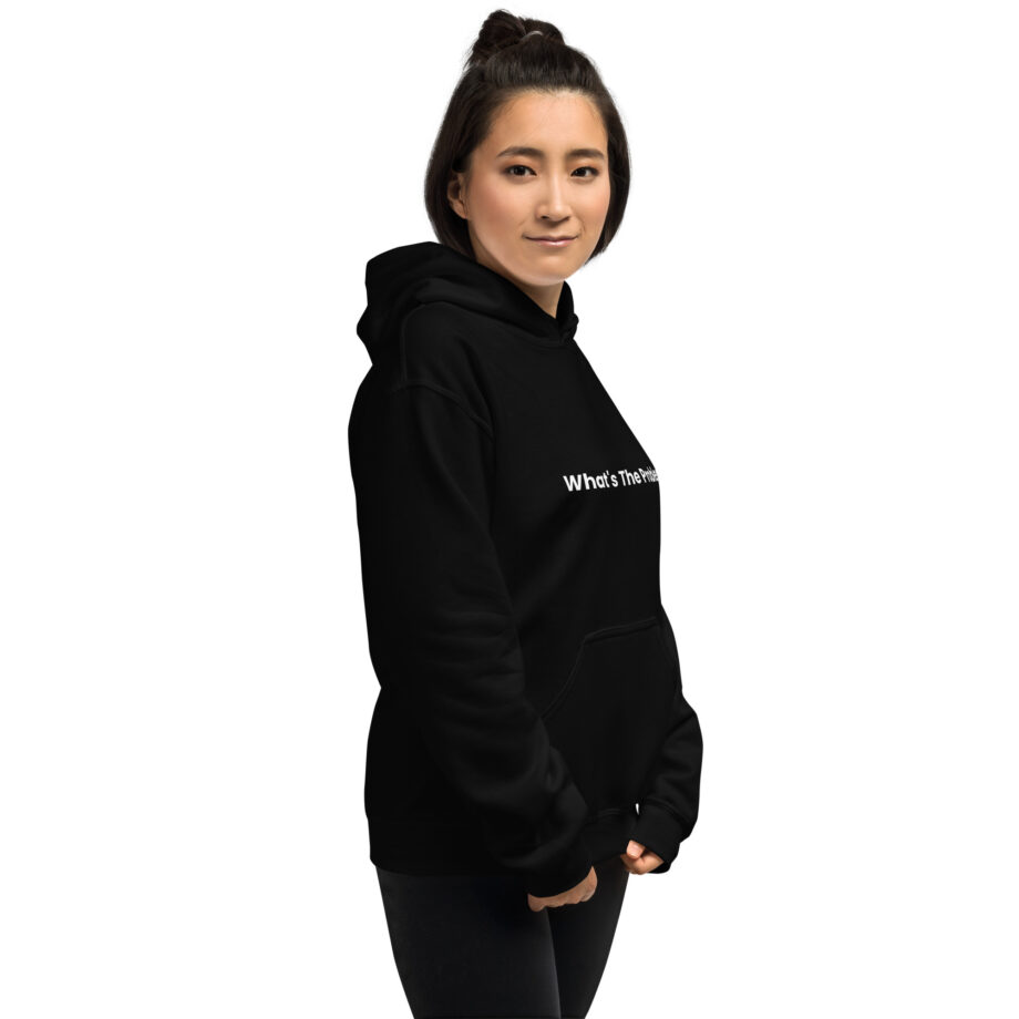 What's The Problem? Hoodie