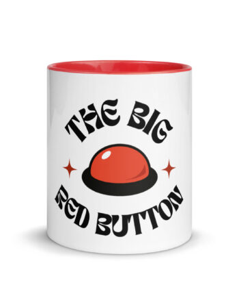 The Big Red Button Mug with Red Inside